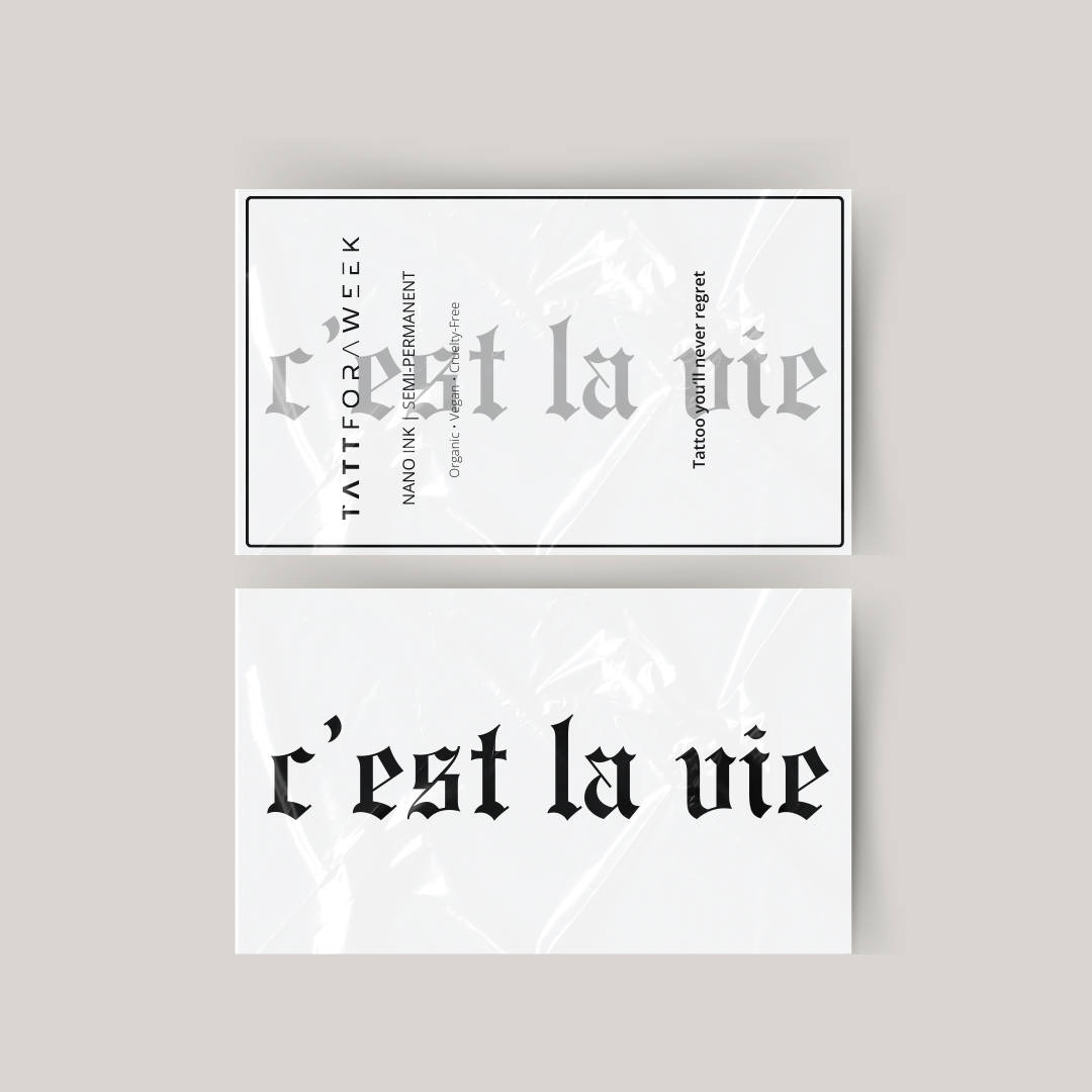 Tatuaggio temporaneo c'est la vie