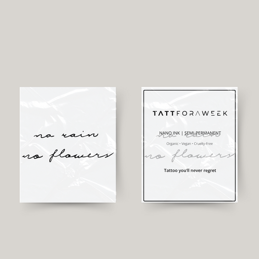 Tatuaggio temporaneo no rain no flowers