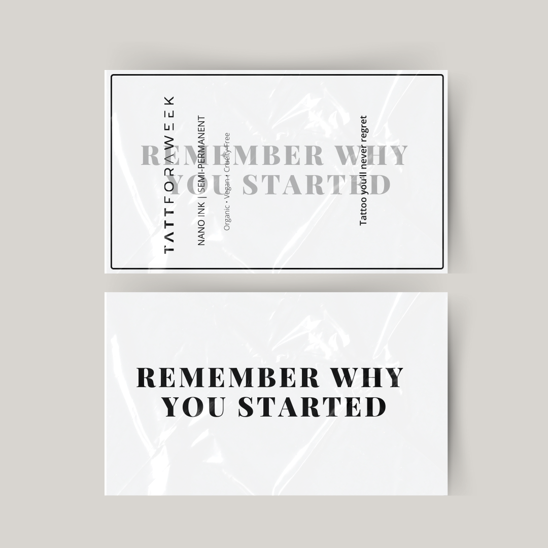 Il tatuaggio temporaneo ricorda perché hai iniziato